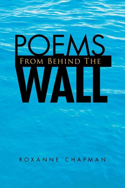 Poems from Behind the Wall