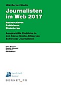 IAM-Bernet Studie Journalisten im Web 2017