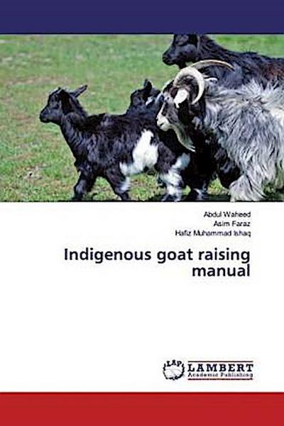 Indigenous goat raising manual