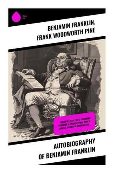 Autobiography of Benjamin Franklin