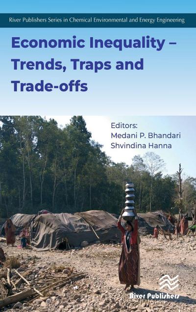 Economic Inequality - Trends, Traps and Trade-offs