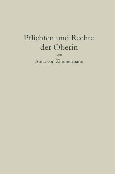 Pflichten und Rechte der Oberin