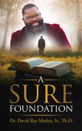 A Sure Foundation