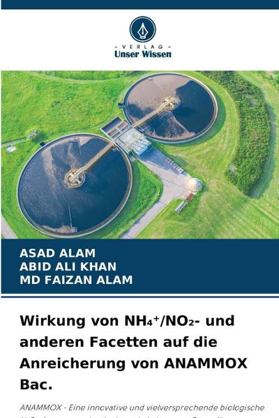 Wirkung von NH¿¿/NO¿- und anderen Facetten auf die Anreicherung von ANAMMOX Bac.