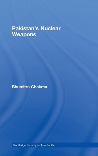 Pakistan’s Nuclear Weapons
