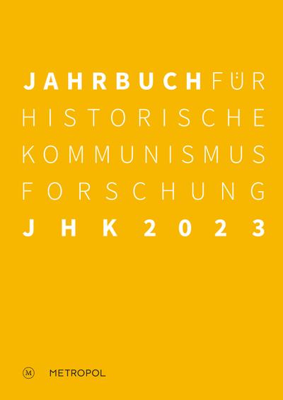 Jahrb./ Histor. Kommunismusforschung 2023