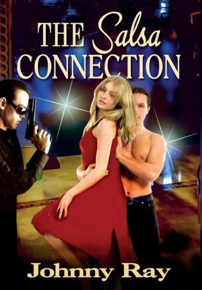 The Salsa Connection: An International Romantic Thriller