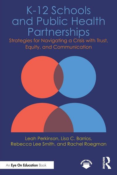 K-12 Schools and Public Health Partnerships