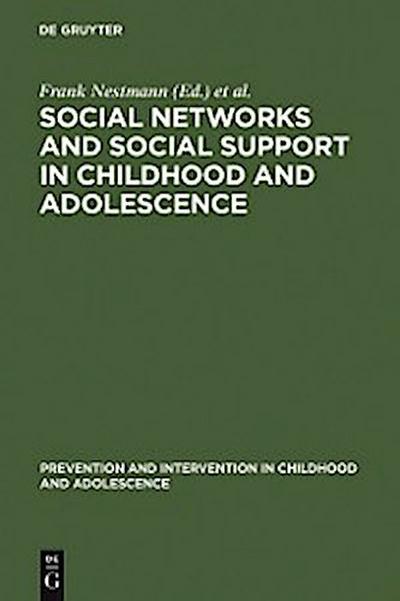 Social Networks and Social Support in Childhood and Adolescence