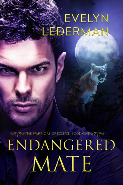 Endangered Mate (The Warriors of Eclipse, #1)