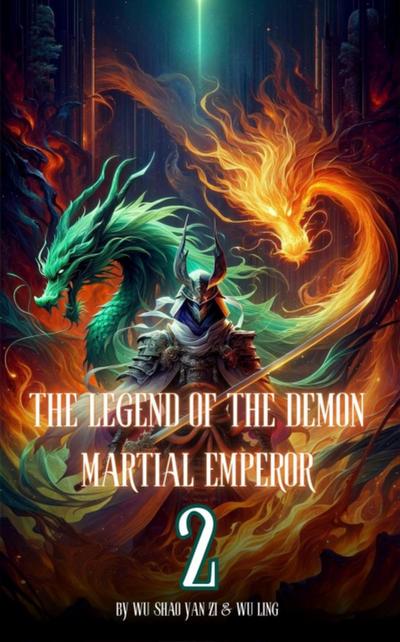 Legend of the Demon Martial Emperor: An Isekai Cultivation Adventure