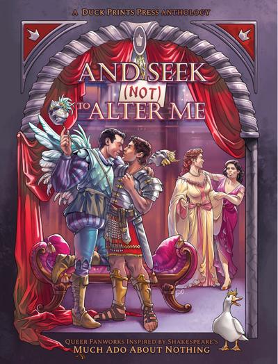 And Seek (Not) to Alter Me: Queer Fanworks Inspired by William Shakespeare’s "Much Ado About Nothing"