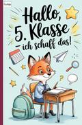 Hallo 5. Klasse - Ich schaff das!