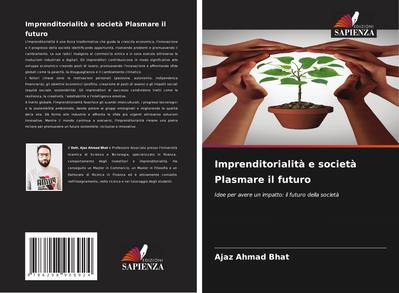 Imprenditorialità e società Plasmare il futuro