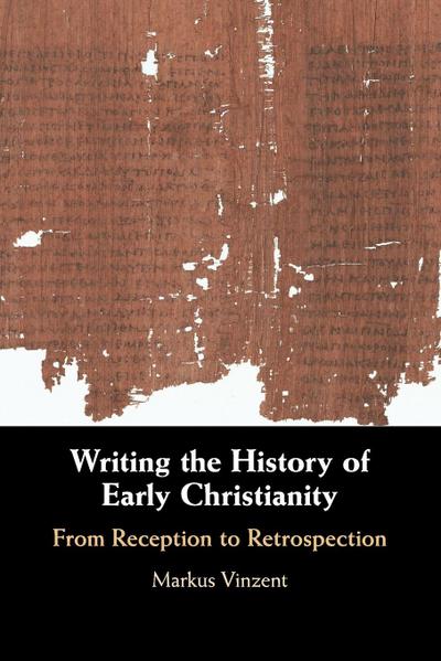 Writing the History of Early Christianity