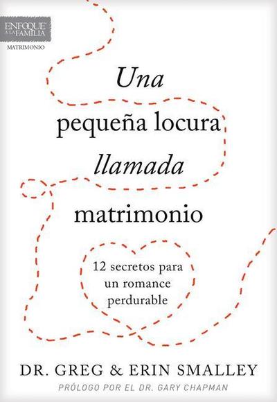 Una Pequeña Locura Llamada Matrimonio