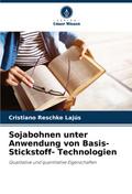 Sojabohnen unter Anwendung von Basis- Stickstoff- Technologien