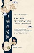 English Made in China. Lange und längere Gedichte.