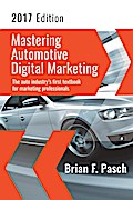 Mastering Automotive Digital Marketing 2017 Editio