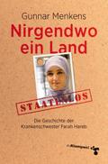 Nirgendwo ein Land: Die Geschichte der staatenlosen Krankenschwester Farah Hareb