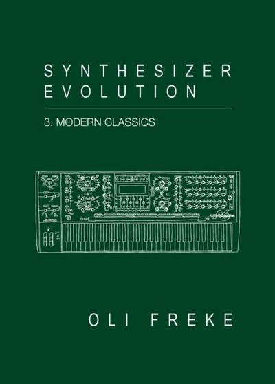 Synthesizer Evolution Modern Classics
