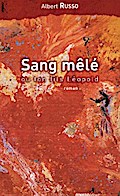 Sang mêlé ou ton fils Léopold