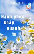 H¿nh phúc kh¿p quanh ta (T¿ sách R¿ng M¿ Tâm H¿n, #5)