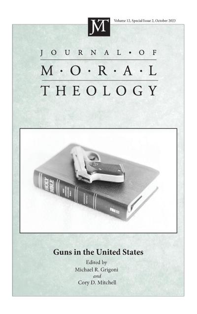 Journal of Moral Theology, Volume 12, Special Issue 2