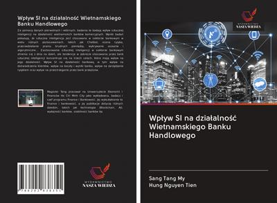 Wp¿yw SI na dzia¿alno¿¿ Wietnamskiego Banku Handlowego
