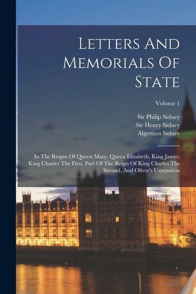 Letters And Memorials Of State