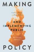 Making and Implementing Public Policy