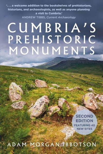 Cumbria’s Prehistoric Monuments