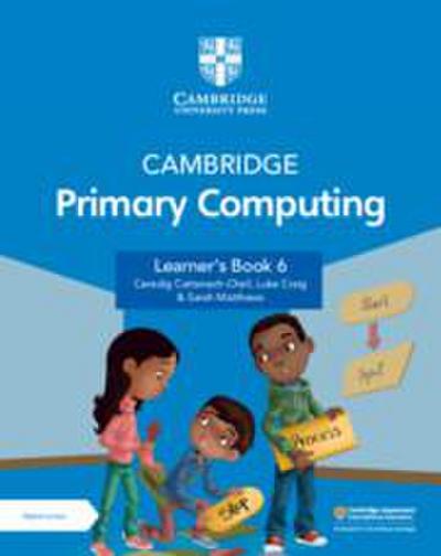 Cambridge Primary Computing Learner’s Book 6 with Digital Access (1 Year)