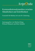 Kommunikationsdynamiken zwischen Mündlichkeit und Schriftlichkeit