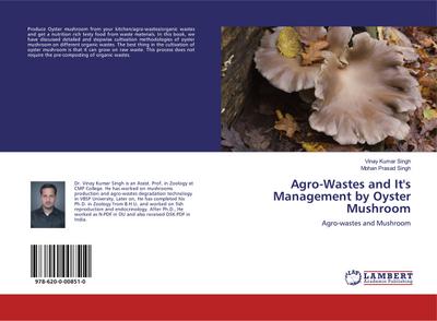 Agro-Wastes and It’s Management by Oyster Mushroom