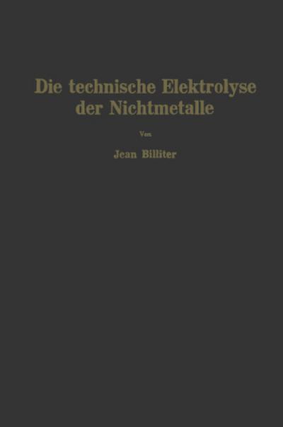 Die technische Elektrolyse der Nichtmetalle