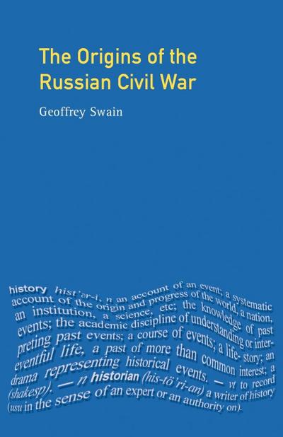 The Origins of the Russian Civil War