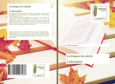 La blague du siècle - L’éducation