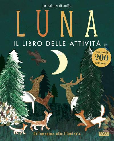 Luna. Il libro delle attività. Con adesivi