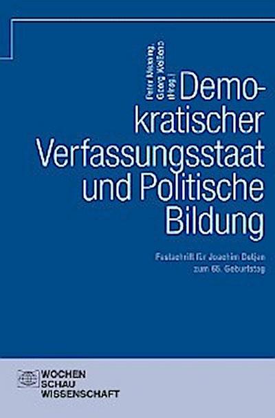 Demokratischer Verfassungsstaat und politische Bildung