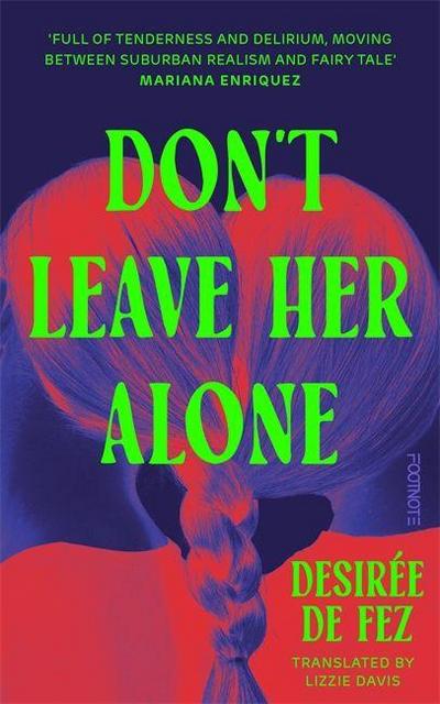 Don’t Leave Her Alone