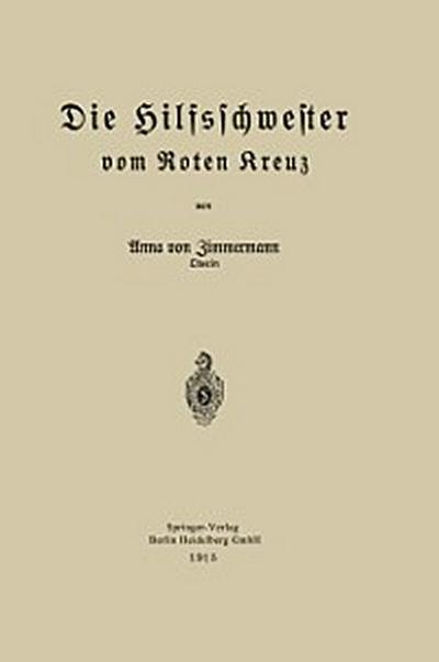 Die Hilfsschwester vom Roten Kreuz