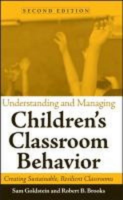 Understanding and Managing Children’s Classroom Behavior