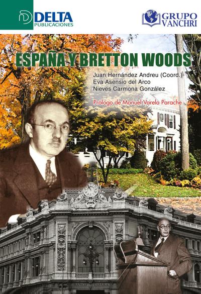España Y Bretton Woods