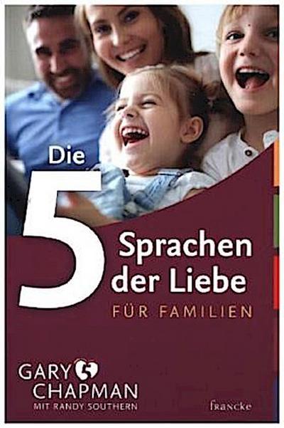 Die 5 Sprachen der Liebe für Familien