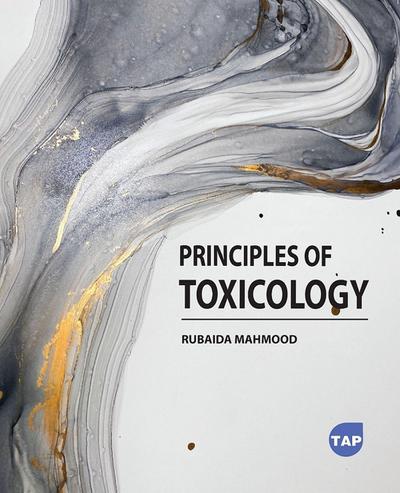 Principles of Toxicology