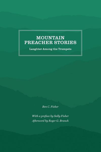 Mountain Preacher Stories