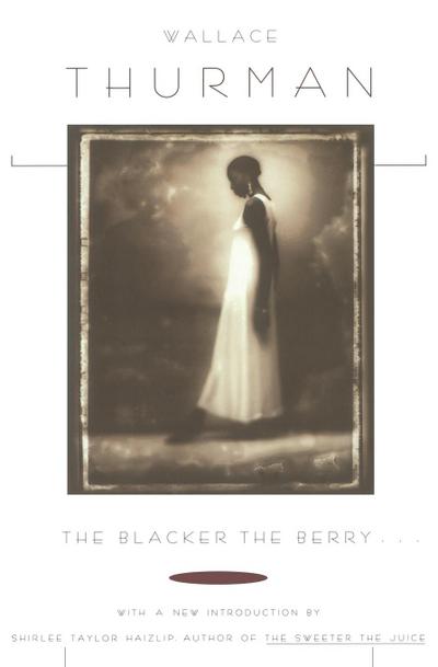 The Blacker the Berry. . .