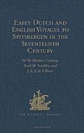 Early Dutch and English Voyages to Spitsbergen in 