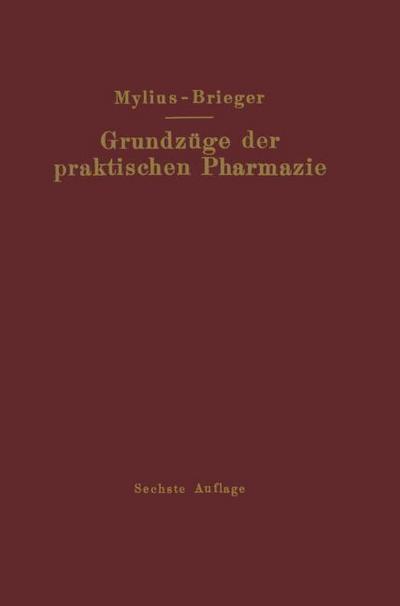 Grundzüge der praktischen Pharmazie